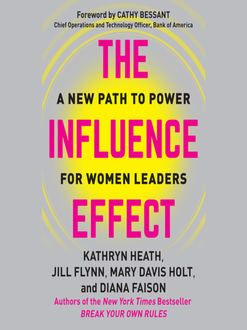 Title details for The Influence Effect by Kathryn Heath - Wait list
